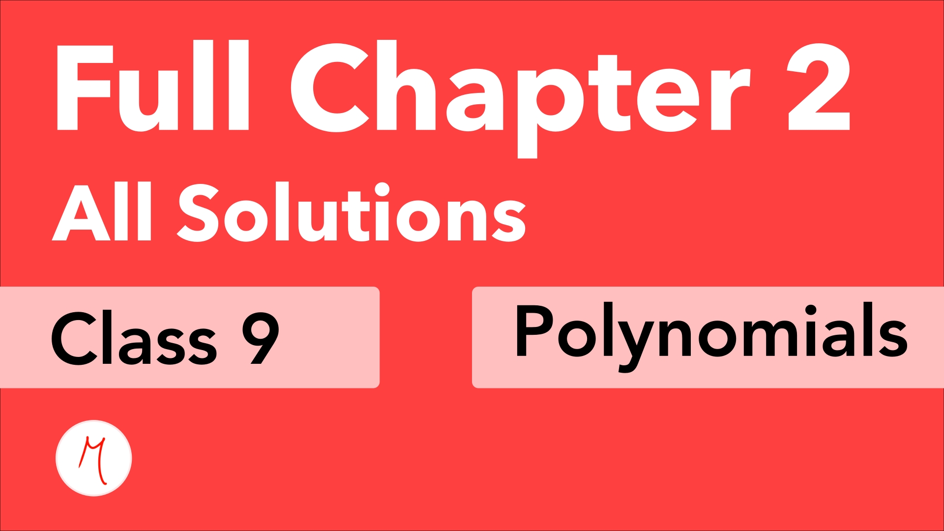 Class 9 Chapter 2 | All Solutions | Polynomials – Mathemafia